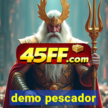 demo pescador